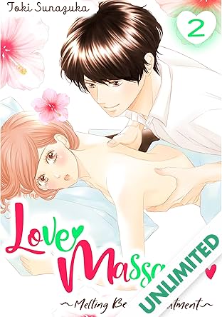 Love Massage: Melting Beauty Treatment Vol. 2